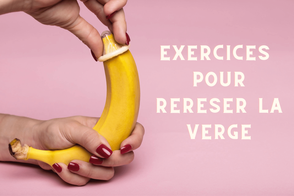 exercices pour redresser la verge